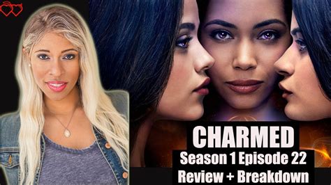 Cw Charmed Season 1 Finale Episode 22 Review Ship Talk Wrap Up