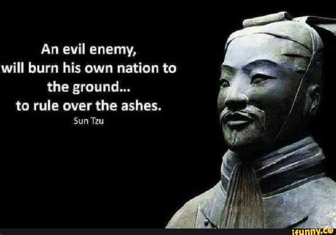 An evil enemy, will burn his own nation to the ground... to rule over ...