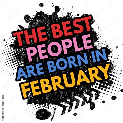 The Best People Are Born In February Sign Stock Vector Adobe Stock