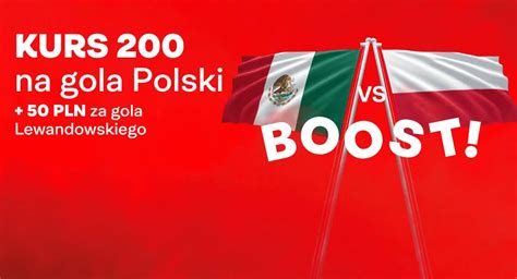 Promocja Superbet Polska Meksyk Kurs Bonus Z Za Bramk Lewego