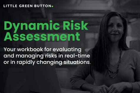 What Is a Dynamic Risk Assessment? [FREE TEMPLATE] - Little Green Button