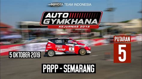 Kejurnas Slalom Putaran 5 MLDSPOT Auto Gymkhana 2019 Semarang