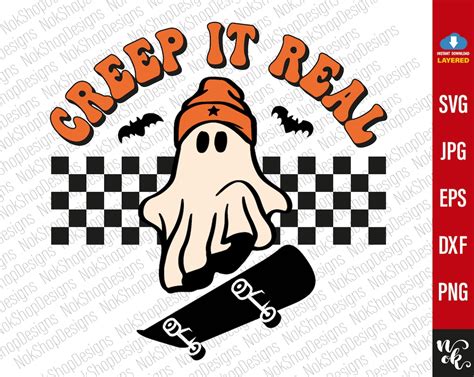 Creep It Real Svg Creep It Real Png Ghost Skateboarding Halloween