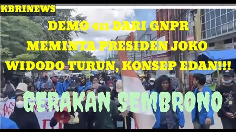 Rencana Demo Kelompok Gnpr Tuntut Jokowi Mundur Edan Youtube