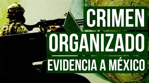 México En Manos Del Crimen Organizado Mvs Noticias