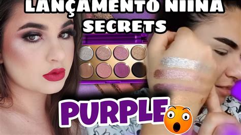 Nova Paleta Niina Secrets Purple Eudora Resenha Youtube