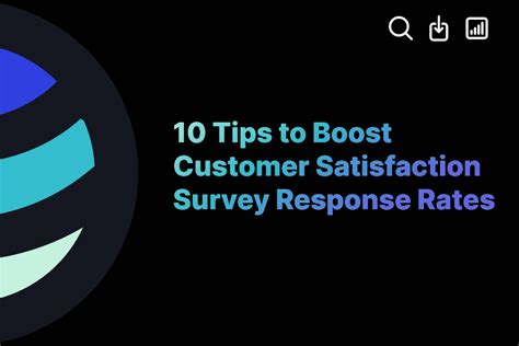 10 Tips To Boost Customer Satisfaction Survey Response Rates Exactbuyer