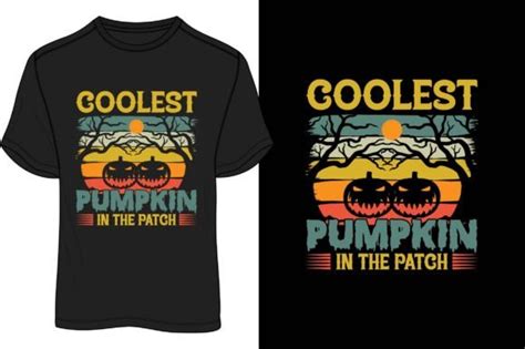 Coolest Pumpkin In The Patch T Shirt Svg Graphic By Relaxnayem