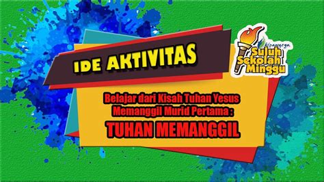 Ide Aktivitas Belajar Dari Kisah Yesus Memanggil Murid Murid Yang