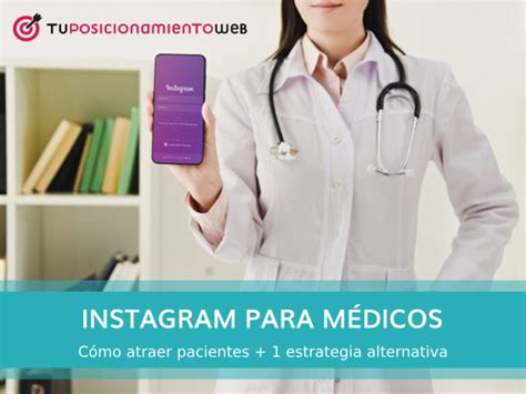 Gu A De Instagram Para M Dicos C Mo Atraer Pacientes