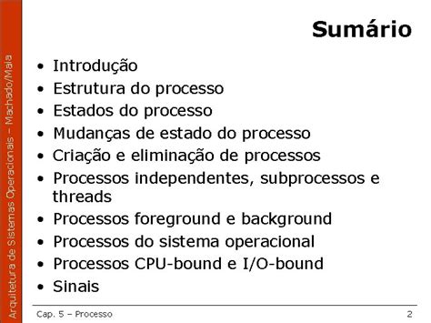 Arquitetura De Sistemas Operacionais Machadomaia Arquitetura De Sistemas