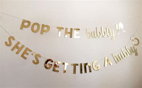 Pop The Bubbly Shes Getting A Hubby Banner Pop The Bubby Etsy