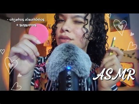 Asmr Objetos Aleat Rios Sussurros Tapping Toques Na Tela E Sons