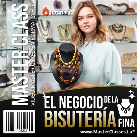 El Negocio de la Bisutería Fina