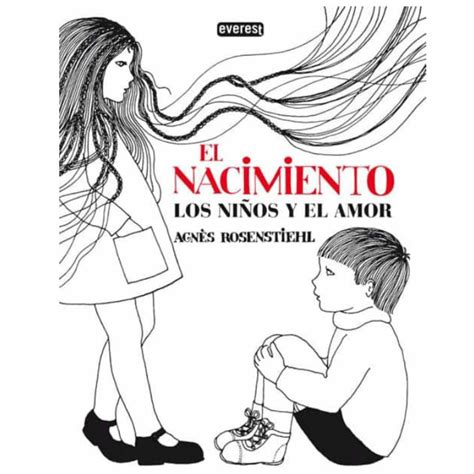 El Nacimiento Los NiÑos Y El Amor