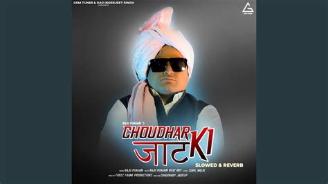 Choudhar Jaat Ki Slowed Reverb YouTube