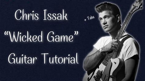 Wicked Game By Chris Isaak Guitar Tutorial YouTube