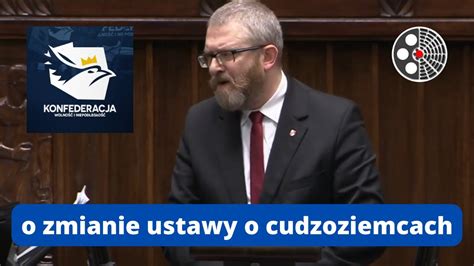 Grzegorz Braun O Zmianie Ustawy O Cudzoziemcach YouTube