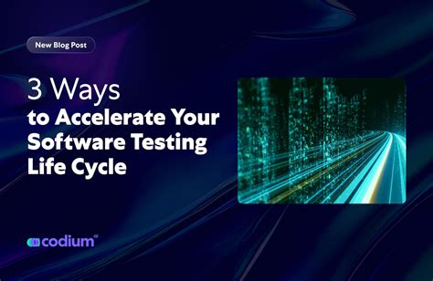 3 Ways To Accelerate Your Software Testing Life Cycle Qodo