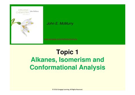 Topic 1 Alkanes, Isomerism and Conformational Analysis - © 2016 Cengage ...