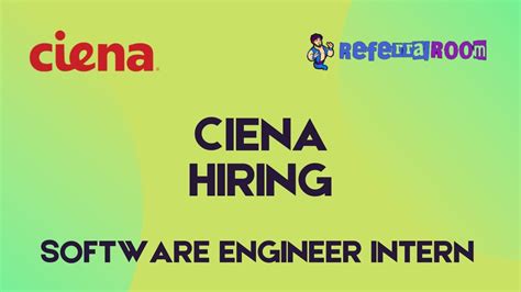 Ciena Jobs Role Software Engineer Intern Referral Room Youtube