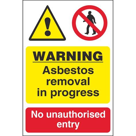 Warning Asbestos Removal In Progress No Unauthorised Entry Signs