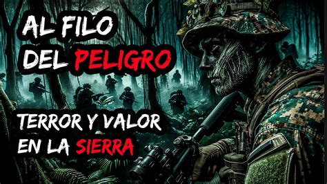 1 Hora De Historias De Terror De Militares En La Sierra Relatos De