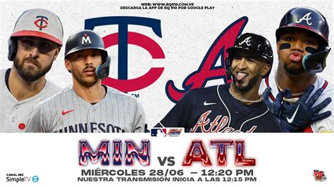 Grandes Ligas En Vivo Twins De Minnesota Vs Bravos De