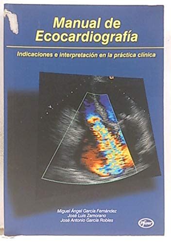 Manual De Ecocardiografía Indicacinoes E Interpretaciones En La