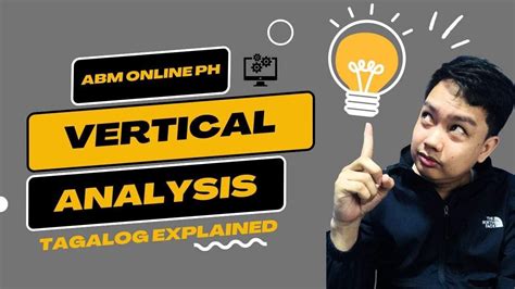 vertical analysis financial statement analysis explained  taglish