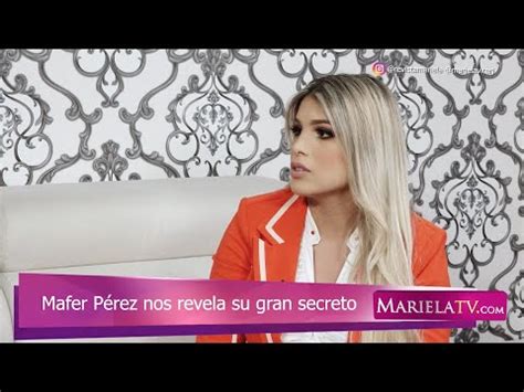 Mafer P Rez Nos Revela Su Gran Secreto En Marielatv Youtube