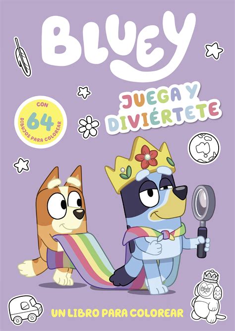 Bluey Actividades Juega Y Divi Rtete Libro Para Colorear A Bluey Y