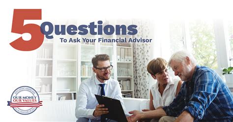 5 Questions To Ask Financial Advisor Our Money Our Values