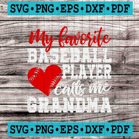 My Favorite Baseball Player Calls Me Grandma Svg Baseball Etsy