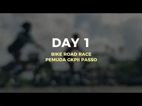 Short Video Day 1 Balap Speda Bike Road Race Pemuda GKPII Passo