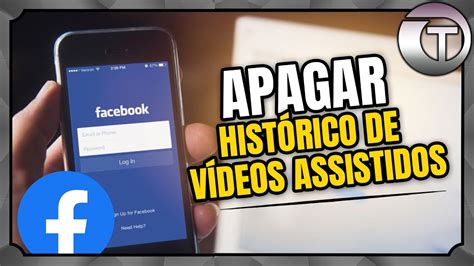 Como Apagar Hist Rico De V Deos Assistidos No Facebook Atualizado