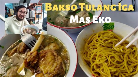 Bakso Tulang Iga Mas Eko Wastukencana Bandung Youtube