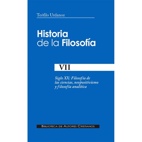 Historia De La Filosofía Vii Siglo Xx Filosofía De Las Ciencias