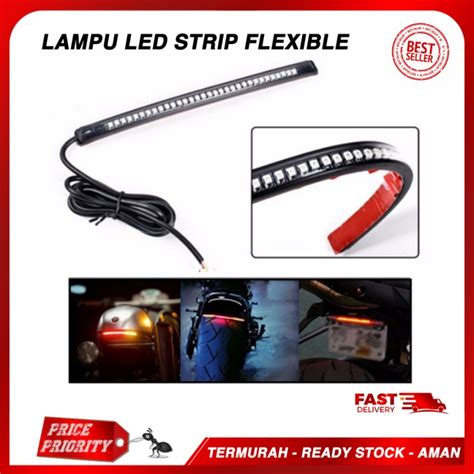 Jual Lampu Led Strip Flexible Rem Sen Sein Motor Mobil Fleksibel Brake