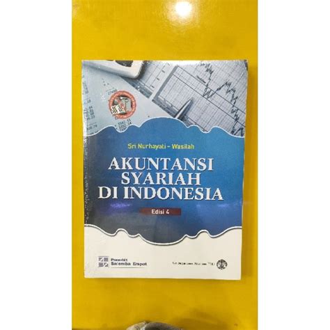 Jual Original Akuntansi Syariah Di Indonesia Edisi 4 Sri Nurhayati