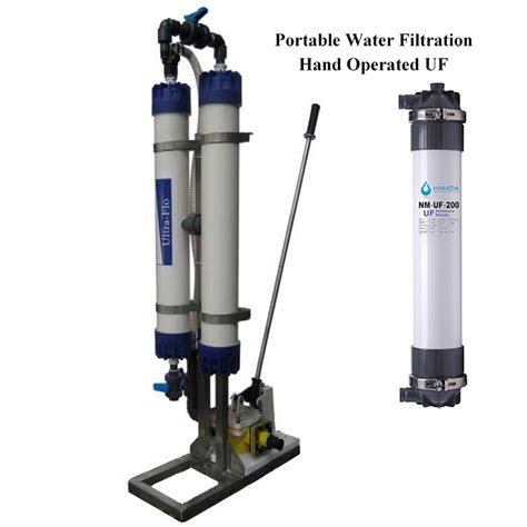 Hand Operated Ultra Filtration System For Portable Water Filtration