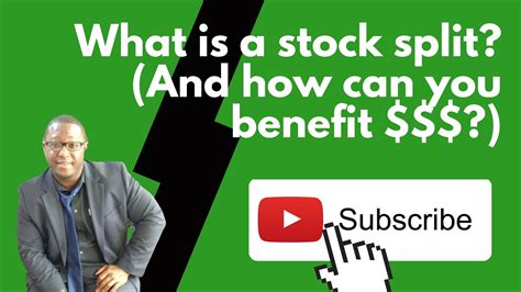 What Is A Stock Split And How Can You Benefit Youtube