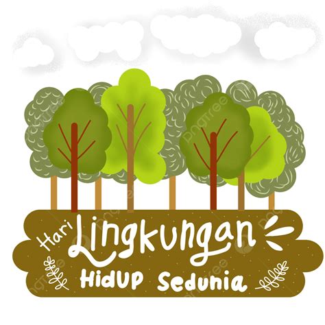 Hình ảnh Ucapan Selamat Hari Libgkungan Hidup Sedunia Png Ngày Môi