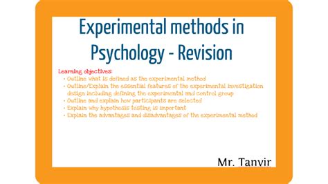 Experimental method in Psychology - Mr A Tanvir - revision by A T on Prezi