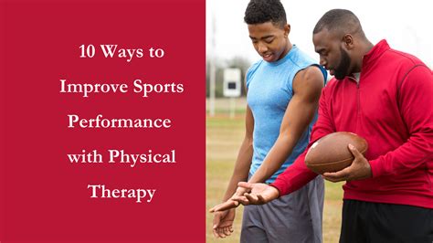 10 Ways To Improve Sports Performance With Physical Therapy Mangiarelli