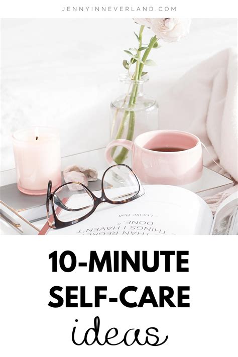 10 Minute Self Care Ideas