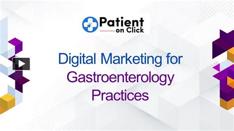 Ppt Digital Marketing For Gastroenterology Practices Powerpoint