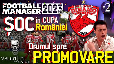 ȘOC în Cupa României Am ÎNNEBUNIT Drumul spre PROMOVARE Dinamo