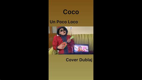 Coco Un Poco Loco Cover Dublaj Yusuf Emir Ceylan Youtube