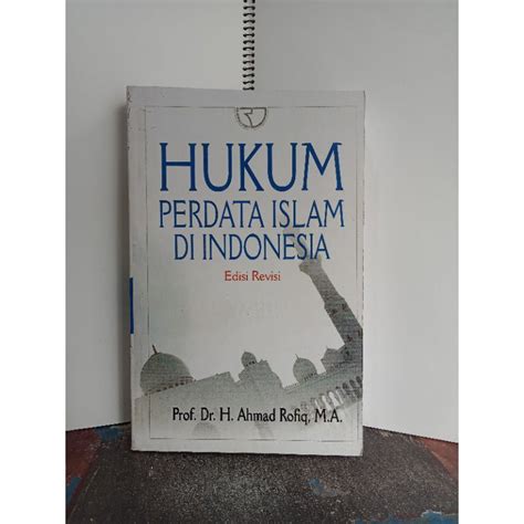 Jual Hukum Perdata Islam Indonesia Edisi Revisi Prof Dr H Ahmad